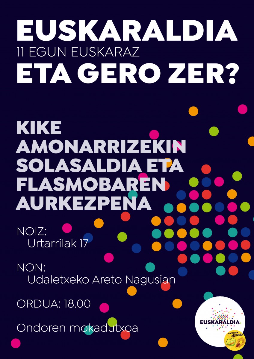 Kike Amonarrizekin Euskaraldiaz hitz egiteko aukera, ostegunean